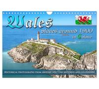 Wales around 1900 - photos restored and colourised (Wall Calendar 2027 DIN A4 landscape), CALVENDO 12 Month Wall Calendar: The historical Wales around ... 1890 to 1900 comes to life in vivid colours.