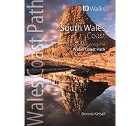 Wales Coast Path - Top 10 Walks Series: South Wales Coast - circular walks along the WCP