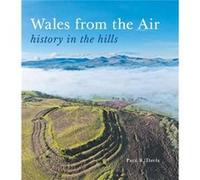 Wales from the Air by Paul R. Davis Paul R. Davis (Auteur)