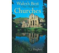 Wales's Best One Hundred Churches