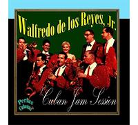Walfredo De Los Reyes Jr. - Perlas Cubanas: Cuban Jam Session