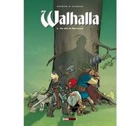 Walhalla - Tome 02 Nicolas Pothier (Auteur), Marc Lechuga (Dessinateur)