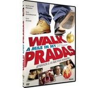 Walk a Mile in My Pradas