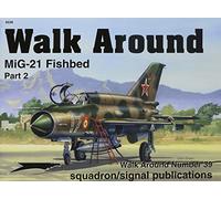 Walk Around MiG-21 Fishbed