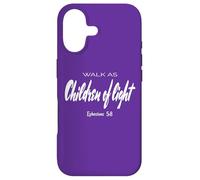 Walk As Children of Light. Ephesians 5:8 Verse biblique Coque pour iPhone 17