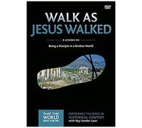 Walk As Jesus Walked: A Dvd Study: Being A Disciple In A Broken World (That The World May Know)