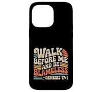 Walk Before Me and Be Blameless Discipline spirituelle - Coque pour iPhone 14 Pro Max