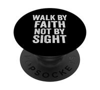 Walk by Faith, Citation chrétienne Vintage. PopSockets PopGrip Adhésif