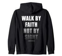 Walk by Faith Not by Sight 2 Corinthians 5:7 Christian Text Sweat à Capuche