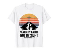 Walk by Faith Not by Sight 2 Corinthians 5:7 Verse biblique T-Shirt