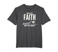 Walk by Faith Not by Sight Citation chrétienne inspirante T-Shirt, Homme Grandes Tailles, Chiné Foncé, 2X Tall