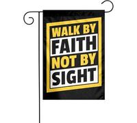 Walk By Faith Not By Sight Drapeau de jardin double face résistant aux intempéries Décoration d'extérieur en polyester à séchage rapide