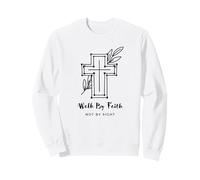 Walk by Faith Not by Sight | Verse biblique 2 Corinthiens 5:7 Sweatshirt