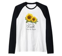 Walk Faith Not by Sight Tournesol Faith Beau Verset Manche Raglan