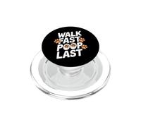 Walk Fast Poop Last - Promeneur Amusant pour Chien PopSockets PopGrip pour MagSafe