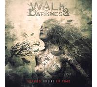Walk in Darkness – Leaves Rolling in Time – CD