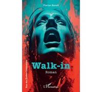 Walk-in Florian Benoît (Auteur)