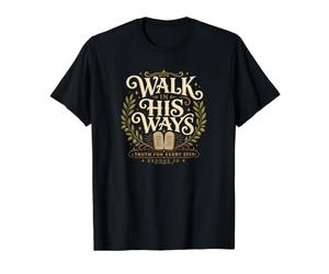 Walk in His Ways Exodus 20 Dix Commandements Faith Guide T-Shirt Graphique avec Valeur