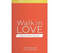 Walk in love tome 1, Marche dans l'amour