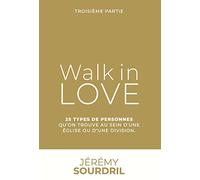 Walk in love tome 3, 25 types de personnes que l'on trouve au sein d'une église ou d'une division