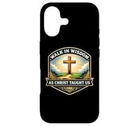 Walk in Wisdom As Christ Taught Us Christian Jésus Faith God Coque pour iPhone 17