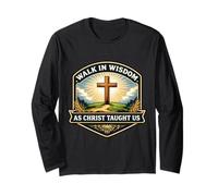 Walk in Wisdom As Christ Taught Us Christian Jésus Faith God Manche Longue