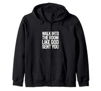 Walk Into The Room Like God Sent You État d'esprit - Sweat à Capuche