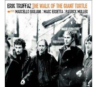 Truffaz, Erik -Quartet- - Walk of The Giant Turtle [Import]