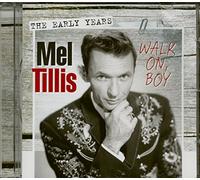 Walk on Boy:the Early..