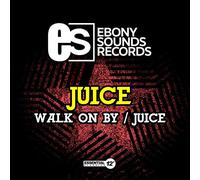 Walk on by/Juice