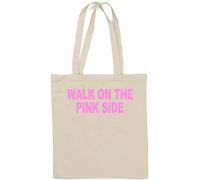 Walk On The Pink Side Sac fourre-tout en coton naturel Blanc