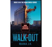 Walk Out: The Vegas Shield - Book 9