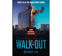 Walk Out: The Vegas Shield - Book 9