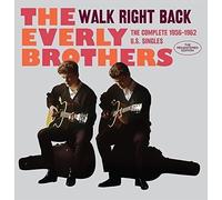 The Everly Brothers Walk Right Back: The Complete 1956-62 Singles (CD)