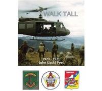 Walk Tall With the 2nd Battalion 1st Arvn Regiment - John Jack Peel - Author Solutions Inc - Livre en Anglais John Jack PeelJohn Jack Peel (Auteur)