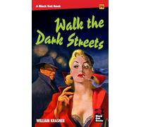 Walk the Dark Streets