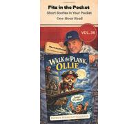 Walk the Plank, Ollie: Short Stories in Your Pocket Vol 36