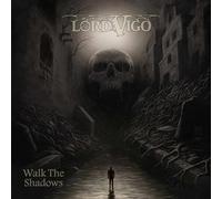 Lord Vigo – Walk the Shadows – Vinyle – Édition limitée