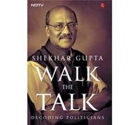 WALK THE TALK by Gupta & Shekhar Shekhar Gupta (Auteur)