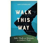 Walk This Way by Gary Sutherland Inconnu (Auteur)
