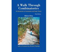 Walk Through Combinatorics, A: An Introduction To Enumeration And Graph Theory (3Rd Edition)