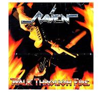 Raven – Walk Through Fire – Plus Bonus T
