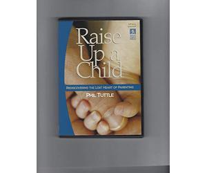Walk Thru the Bible: Raise Up a Child