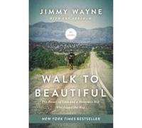 Walk to Beautiful - [Livre en VO] Jimmy Wayne (Auteur)