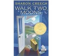 Walk Two Moons Sharon Creech (Auteur)