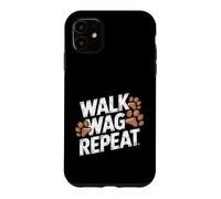 Walk Wag Repeat - Promeneur Amusant pour Chien Coque pour iPhone 11