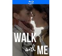 Walk with Me [Blu-Ray]