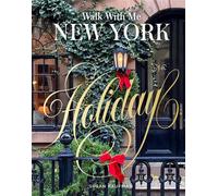Walk With Me New York: Holiday - Susan Kaufman - Abrams Books - ebook (ePub) - Livre