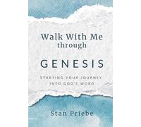 Walk With Me Through Genesis: Starting Your Journey Into God's Word