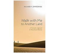 Walk With Me To Another Land